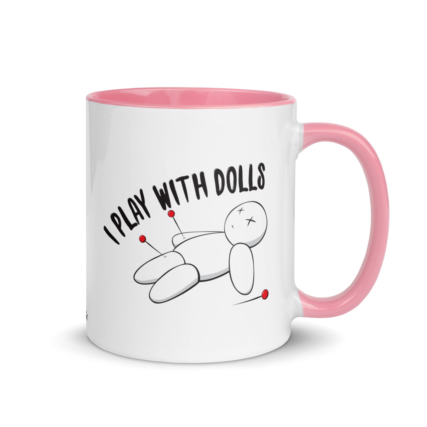 I Play With Dolls - Ceramic Mug