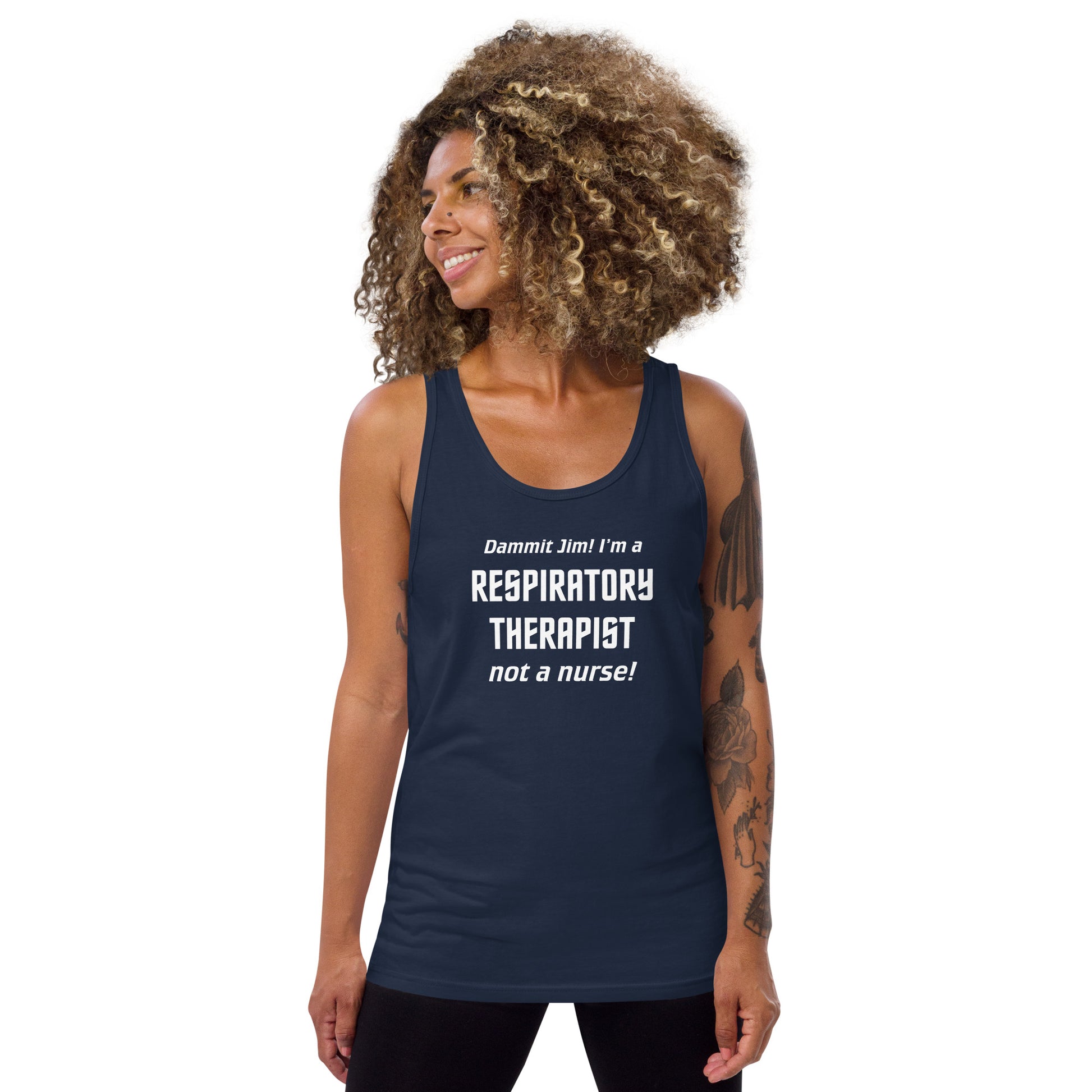 Model wearing a navy unisex tank top with text graphic in Star Trek font: "Dammit Jim! I'm a RESPIRATORY THERAPIST not a nurse!"