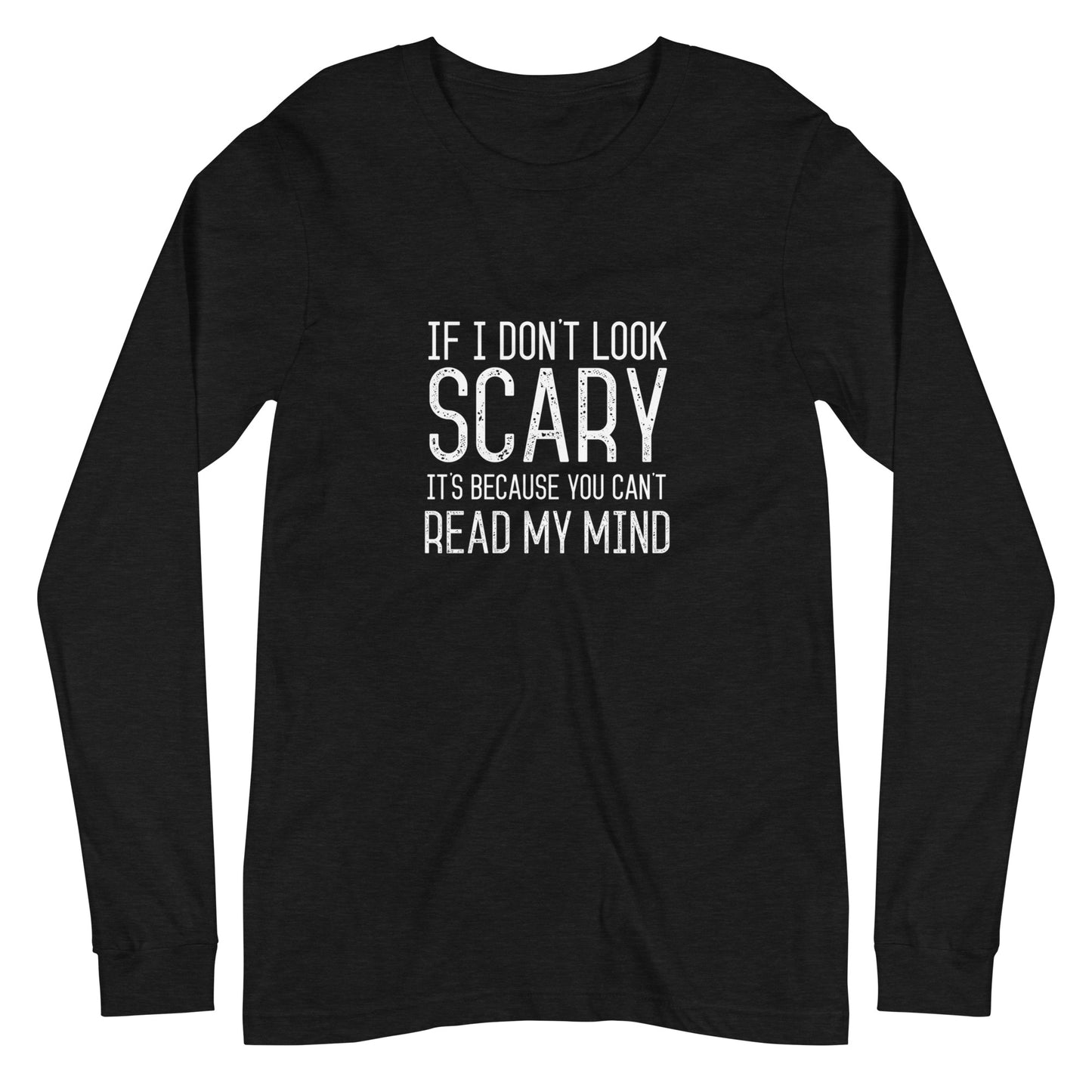 Scary Mind - Bella + Canvas Long Sleeve Tee