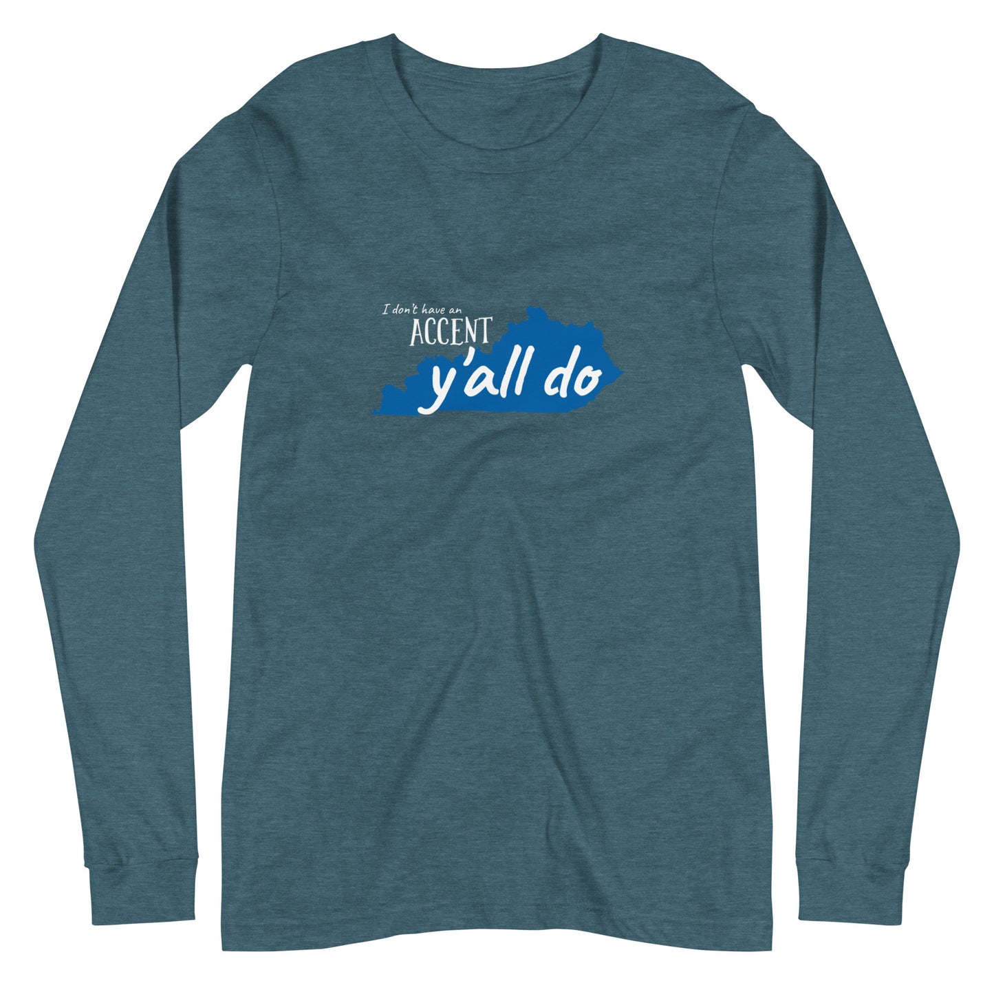 What Accent? - Bella + Canvas Long Sleeve Tee