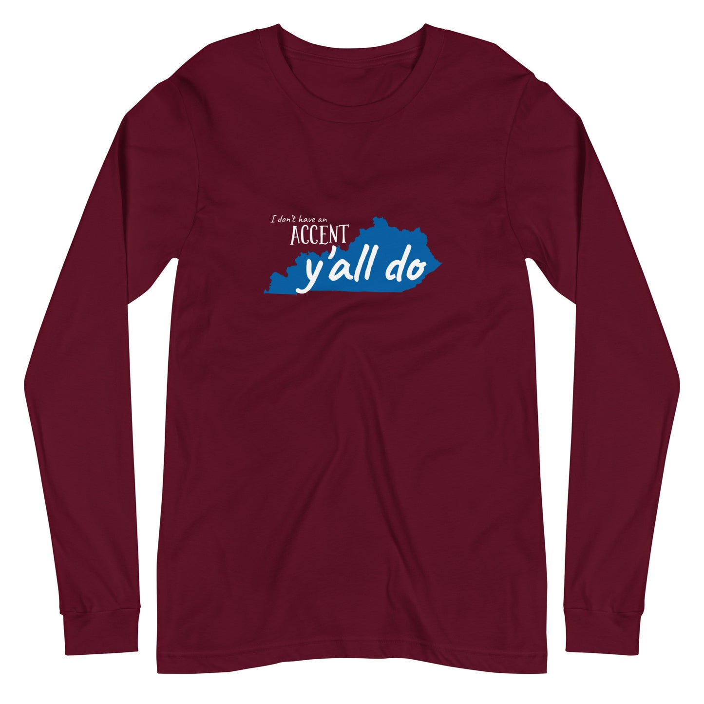 What Accent? - Bella + Canvas Long Sleeve Tee