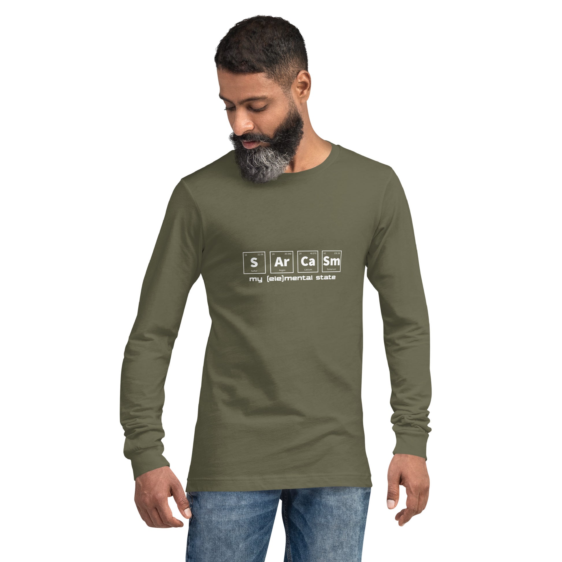 Model wearing Military Green (olive) long sleeve t-shirt with graphic of periodic table of elements symbols for Sulfur (S), Argon (Ar), Calcium (Ca), and Samarium (Sm) and text "my (ele)mental state"