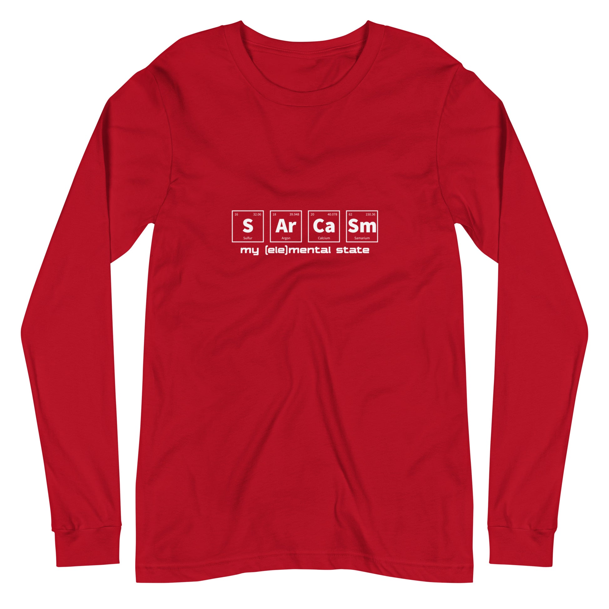 Red long sleeve t-shirt with graphic of periodic table of elements symbols for Sulfur (S), Argon (Ar), Calcium (Ca), and Samarium (Sm) and text "my (ele)mental state"