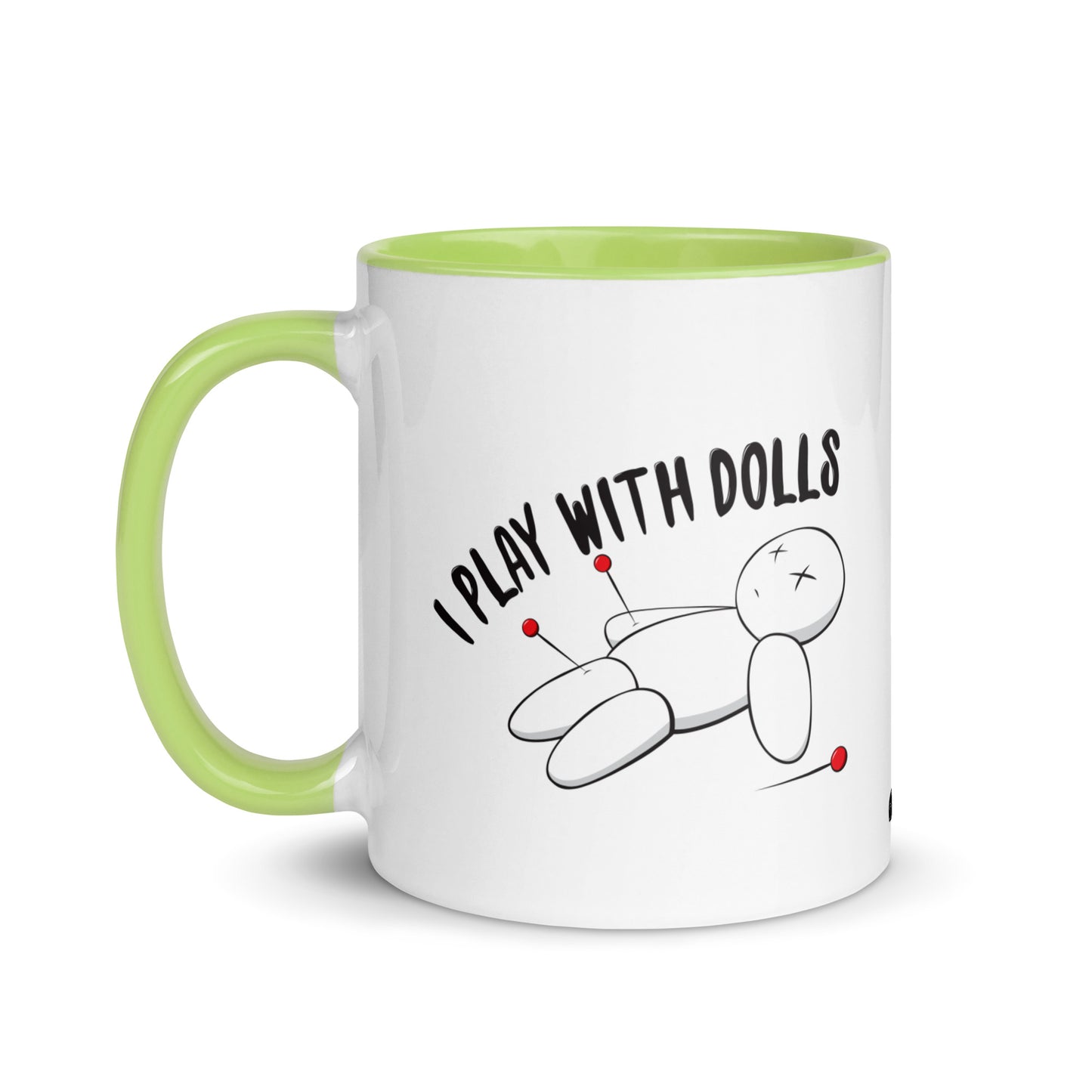 I Play With Dolls - Ceramic Mug