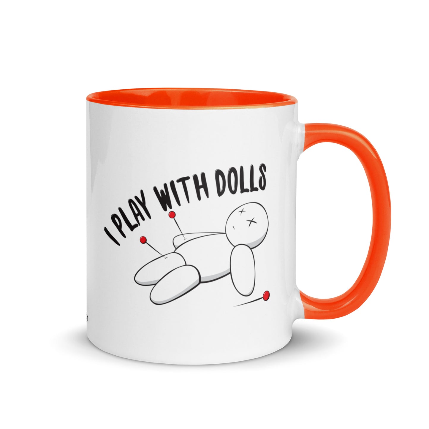 I Play With Dolls - Ceramic Mug