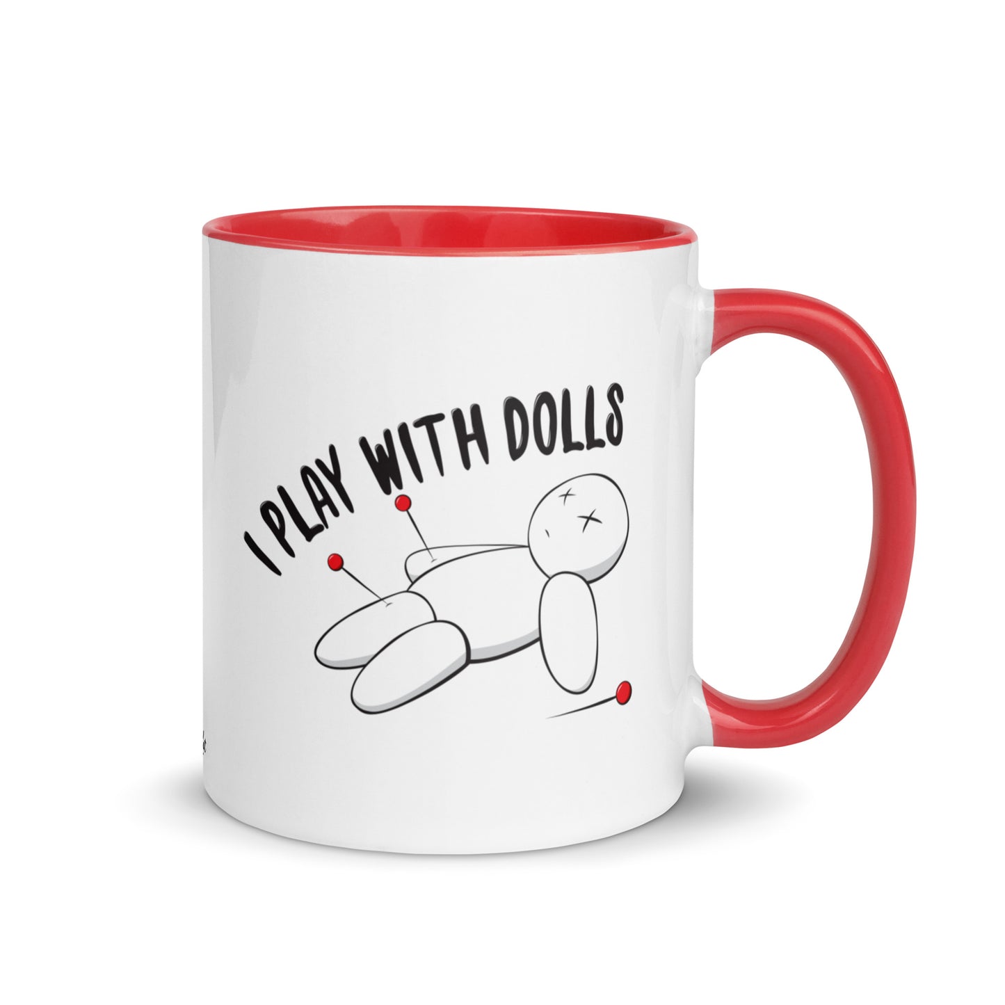 I Play With Dolls - Ceramic Mug