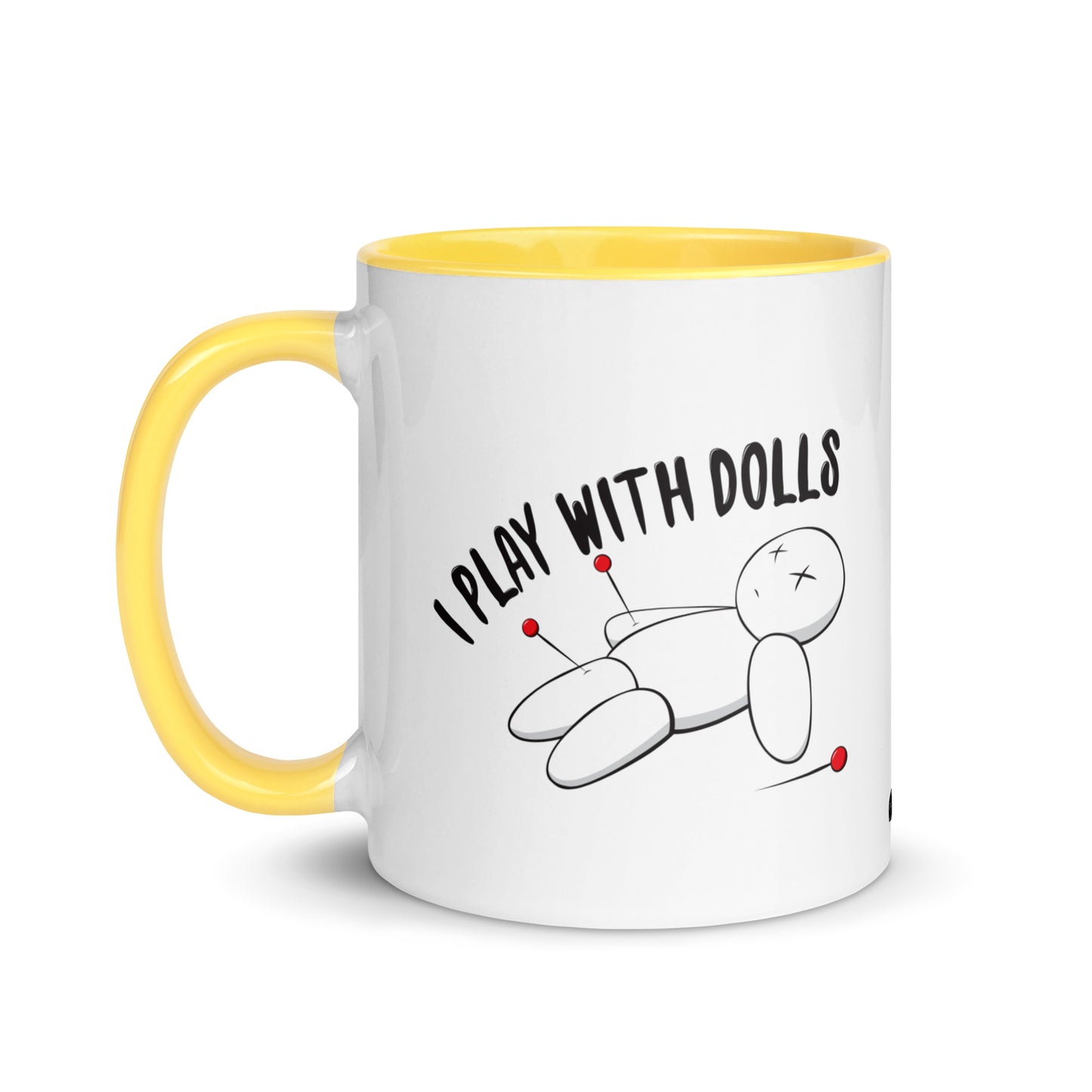 I Play With Dolls - Ceramic Mug