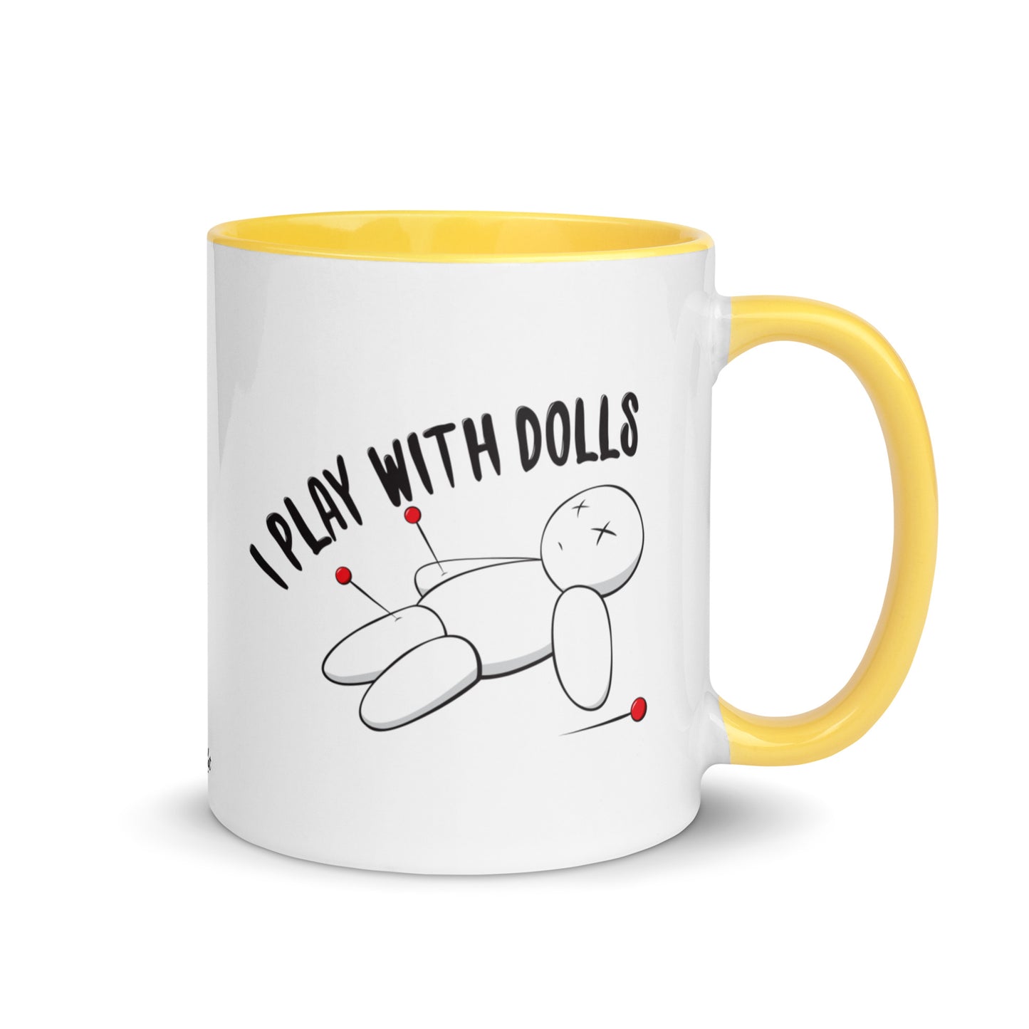 I Play With Dolls - Ceramic Mug