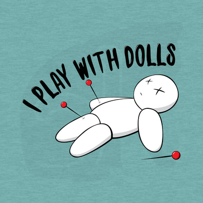 Standalone watermarked graphic of white voodoo doll with Xs for eyes stuck with several pins and text "I PLAY WITH DOLLS"