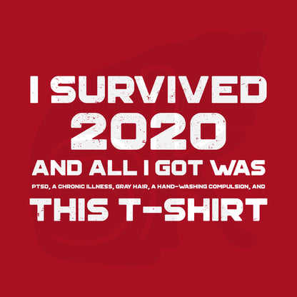I Survived 2020! Short-Sleeve Unisex T-Shirt