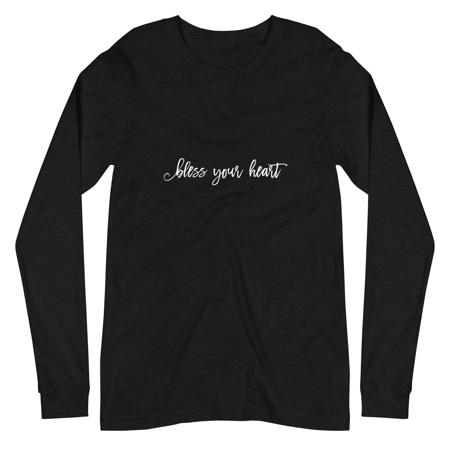 Black Heather long-sleeve t-shirt with white graphic in an excessively twee font: "bless your heart"