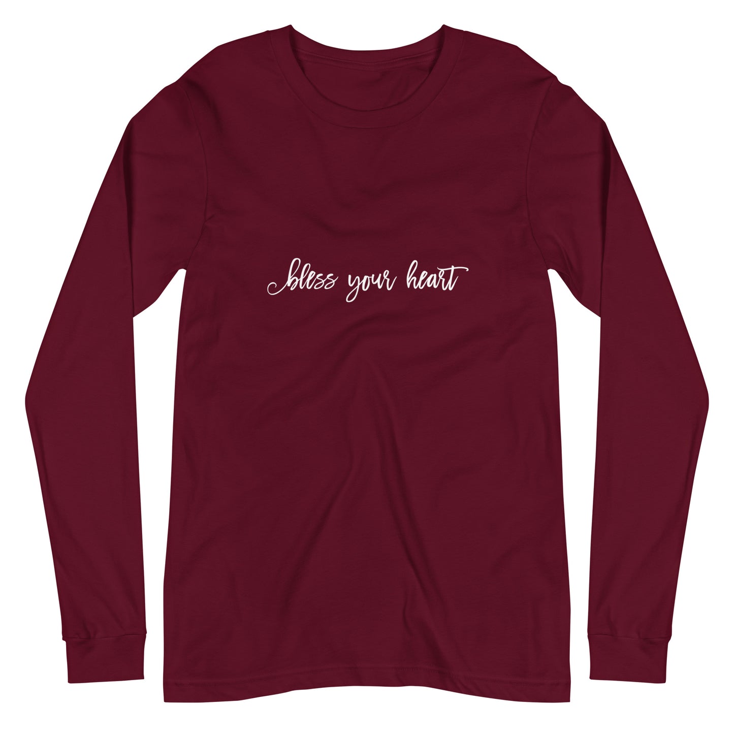 Maroon long-sleeve t-shirt with white graphic in an excessively twee font: "bless your heart"