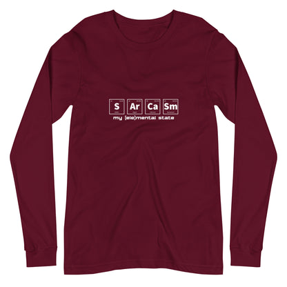 Maroon long sleeve t-shirt with graphic of periodic table of elements symbols for Sulfur (S), Argon (Ar), Calcium (Ca), and Samarium (Sm) and text "my (ele)mental state"