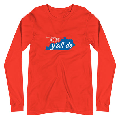 What Accent? - Bella + Canvas Long Sleeve Tee