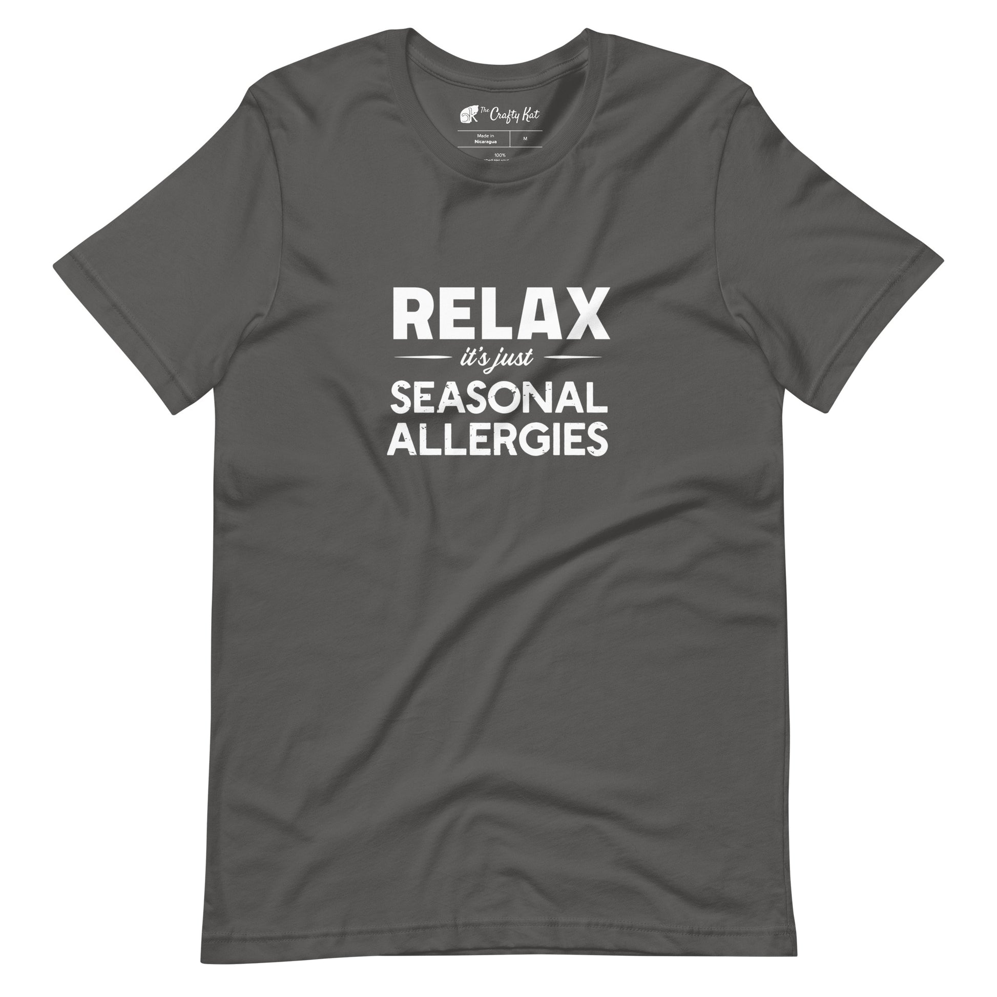 Asphalt grey t-shirt with white graphic: "RELAX it's just SEASONAL ALLERGIES"