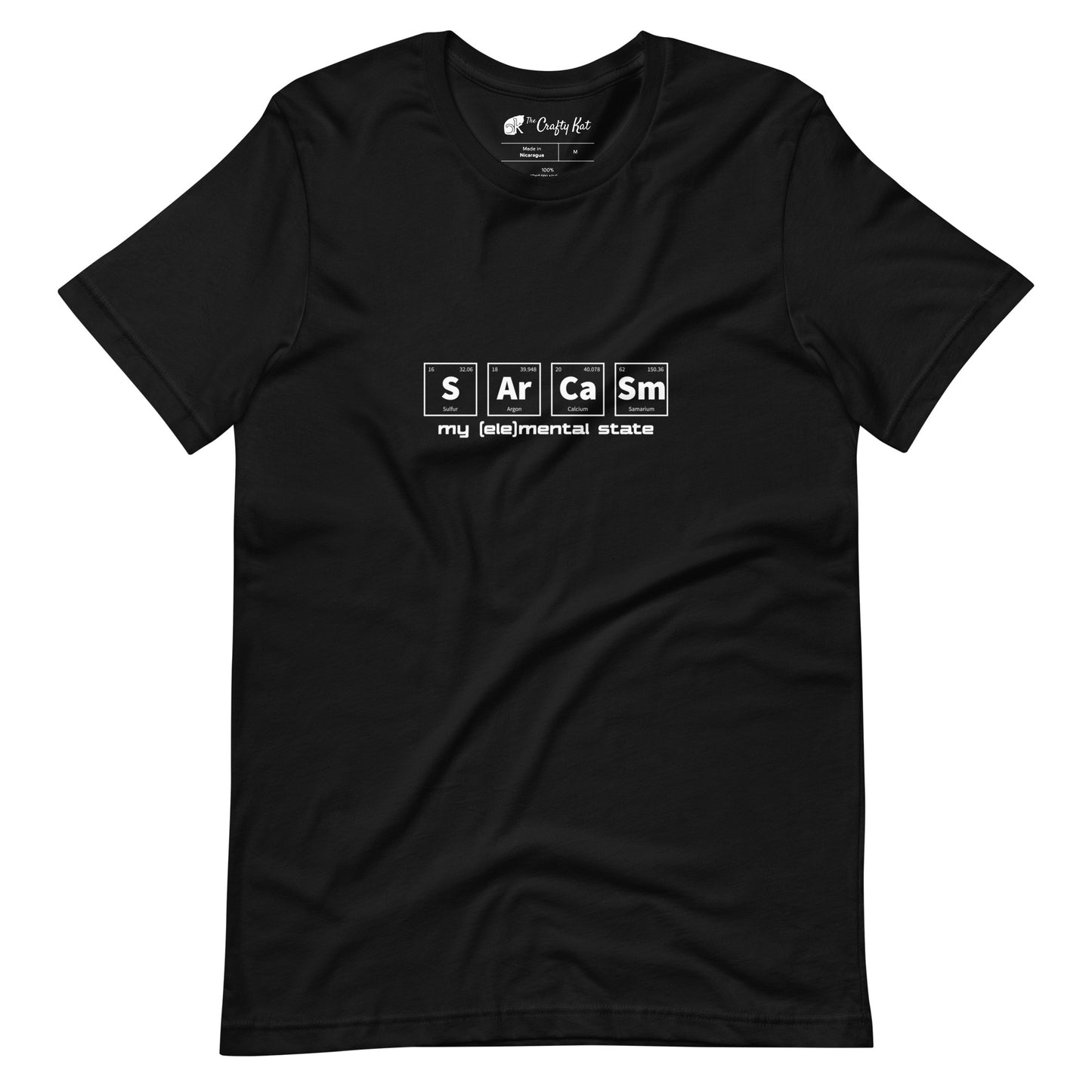 Black t-shirt with graphic of periodic table of elements symbols for Sulfur (S), Argon (Ar), Calcium (Ca), and Samarium (Sm) and text "my (ele)mental state"