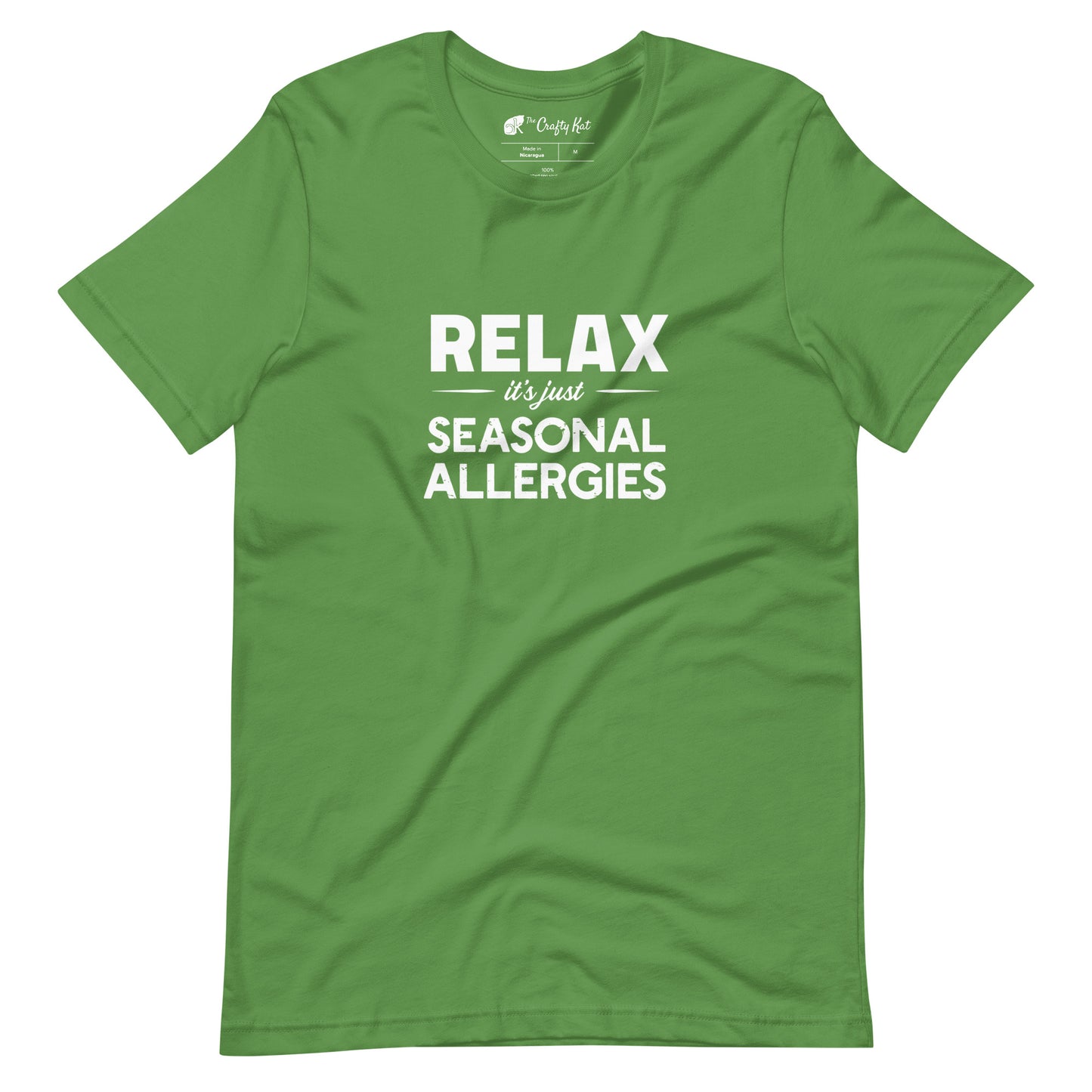 Leaf green t-shirt with white graphic: "RELAX it's just SEASONAL ALLERGIES"