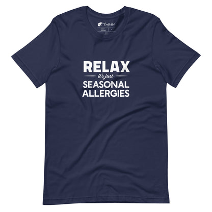 Navy t-shirt with white graphic: "RELAX it's just SEASONAL ALLERGIES"