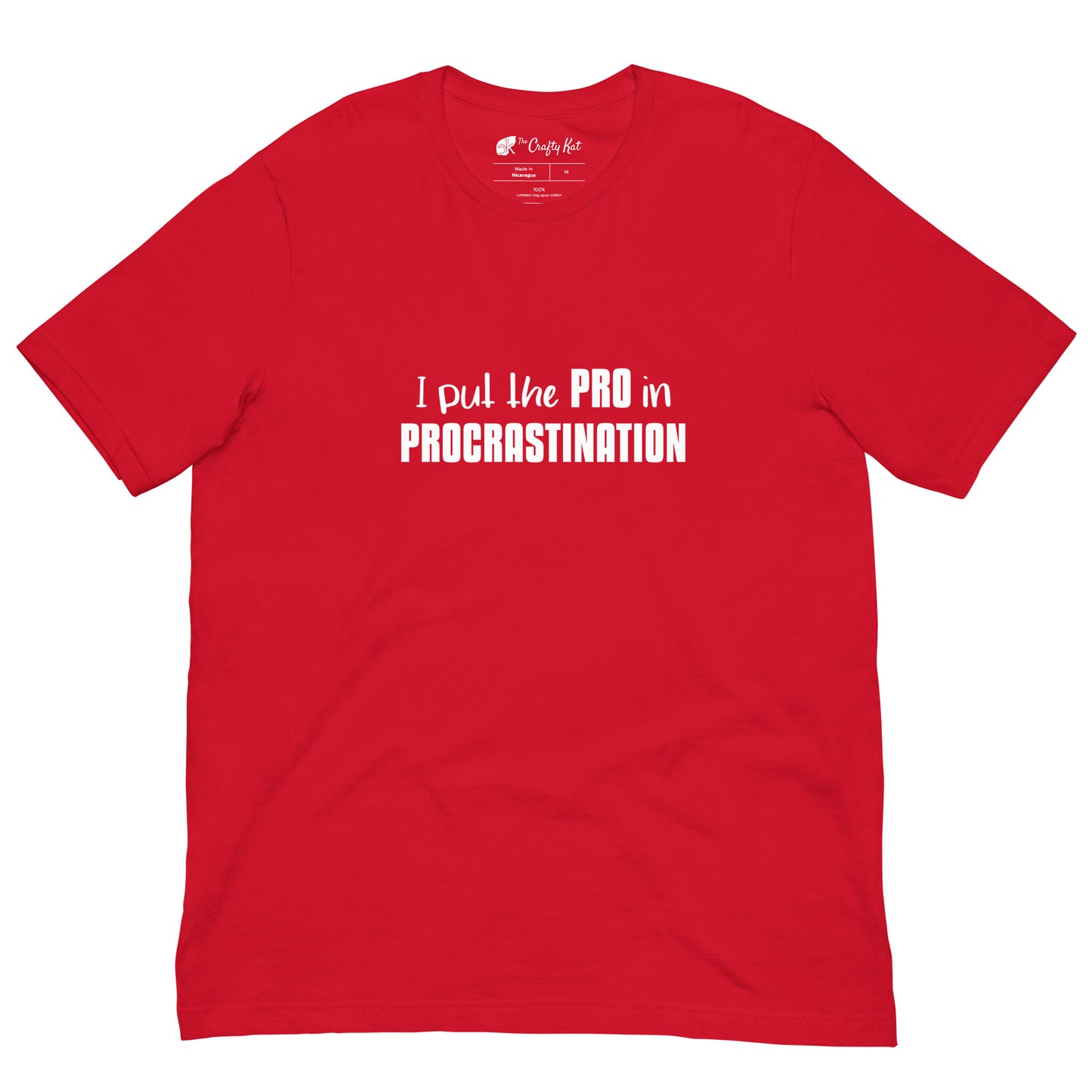 Red unisex t-shirt with text graphic: "I put the PRO in PROCRASTINATION"