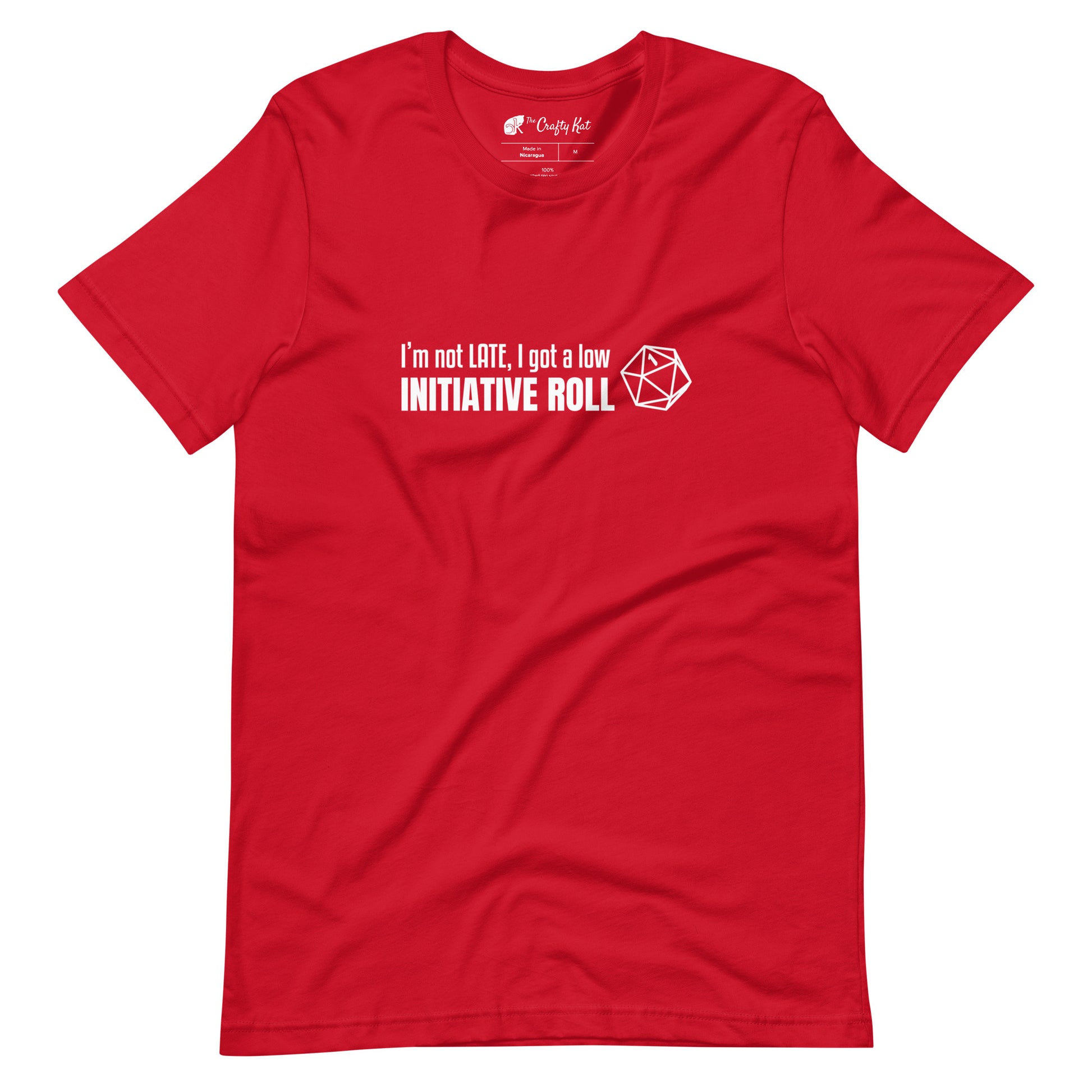 Red unisex t-shirt with a graphic of a d20 (twenty-sided die) showing a roll of "1" and text: "I'm not LATE, I got a low INITIATIVE ROLL"