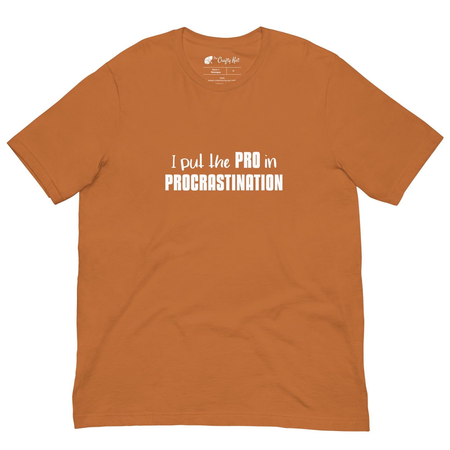 Toast (light orange) unisex t-shirt with text graphic: "I put the PRO in PROCRASTINATION"
