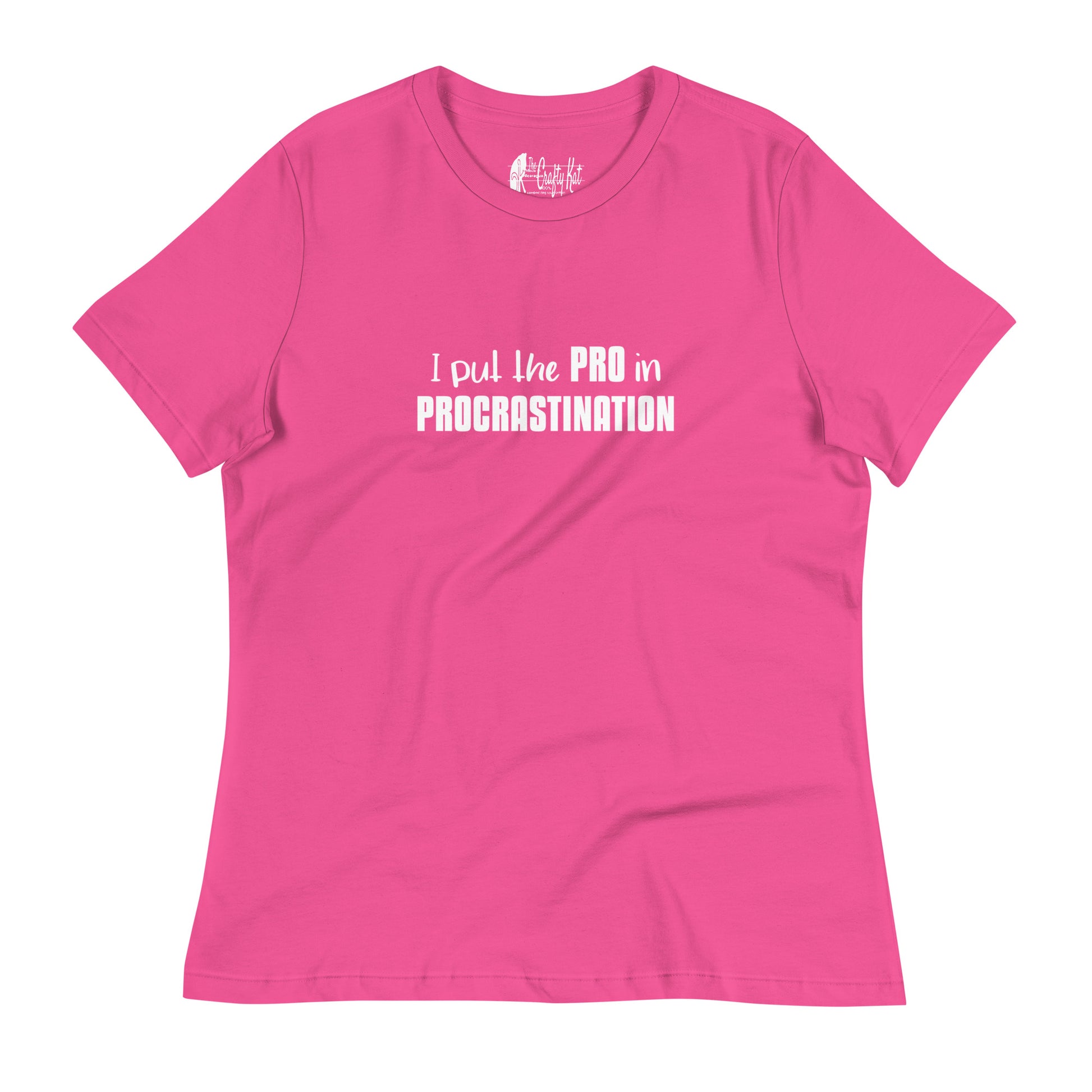 Berry (magenta) women's relaxed t-shirt with text graphic: "I put the PRO in PROCRASTINATION"