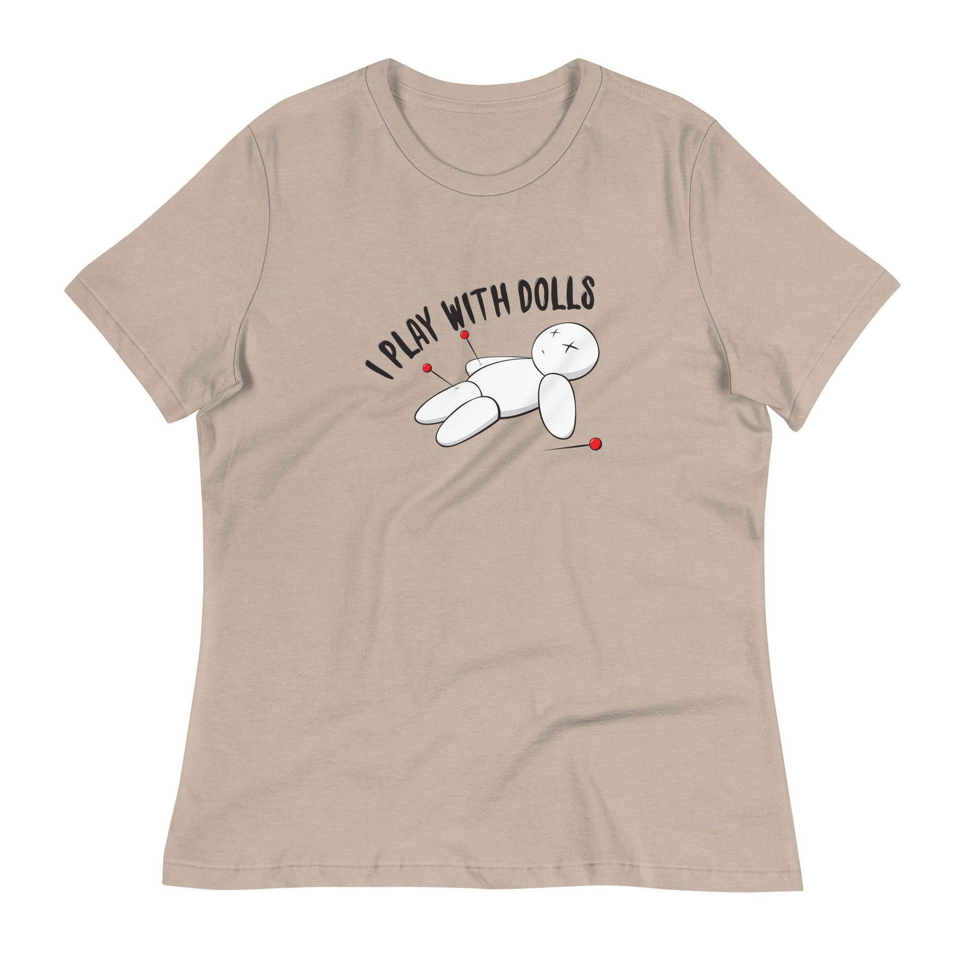 Heather Stone (tan) women's relaxed fit t-shirt with graphic of white voodoo doll with Xs for eyes stuck with several pins and text "I PLAY WITH DOLLS"