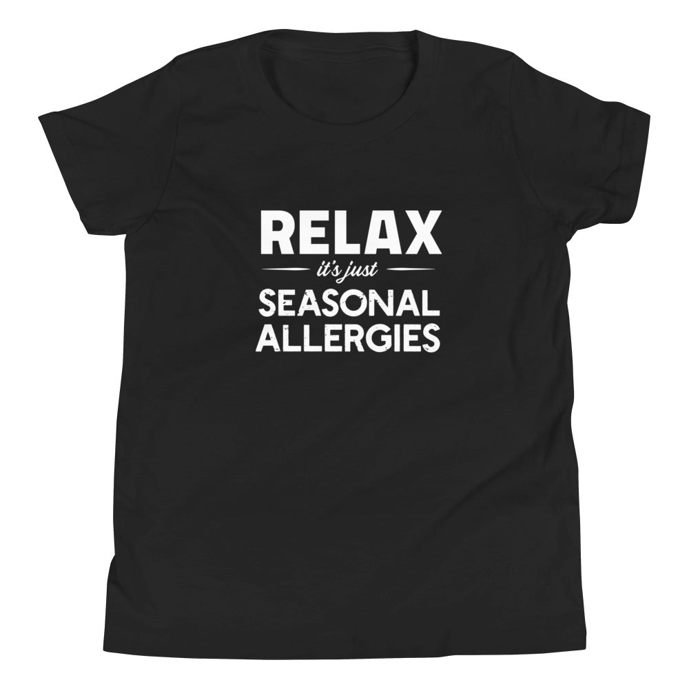 Black youth t-shirt with white graphic: "RELAX it's just SEASONAL ALLERGIES"