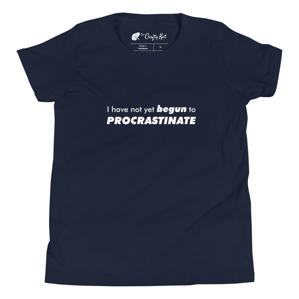 Navy youth t-shirt with text graphic: "I have not yet BEGUN to PROCRASTINATE"