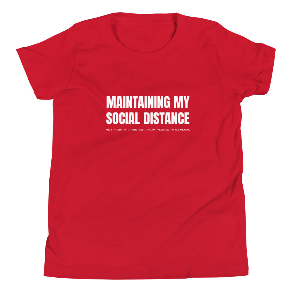 Red youth t-shirt with white graphic: "MAINTAINING MY SOCIAL DISTANCE not from a virus but from people in general"