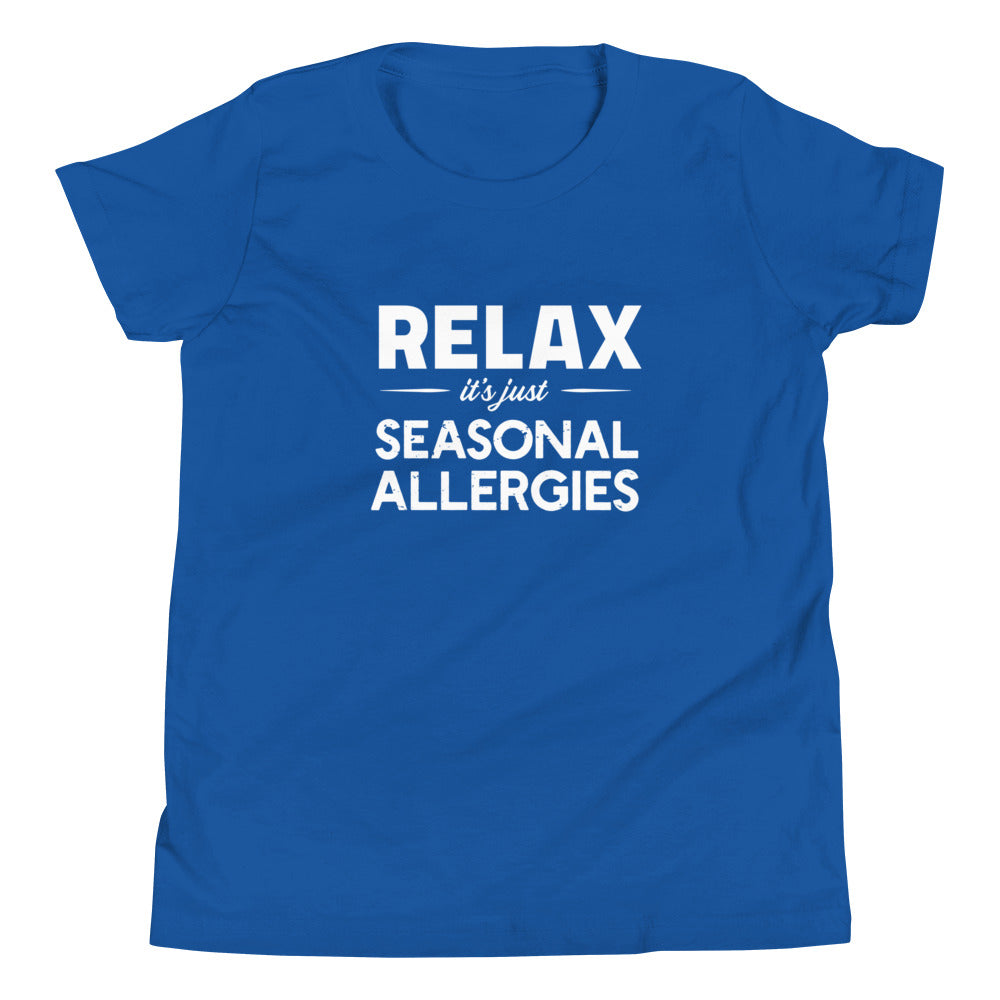 True Royal blue youth t-shirt with white graphic: "RELAX it's just SEASONAL ALLERGIES"