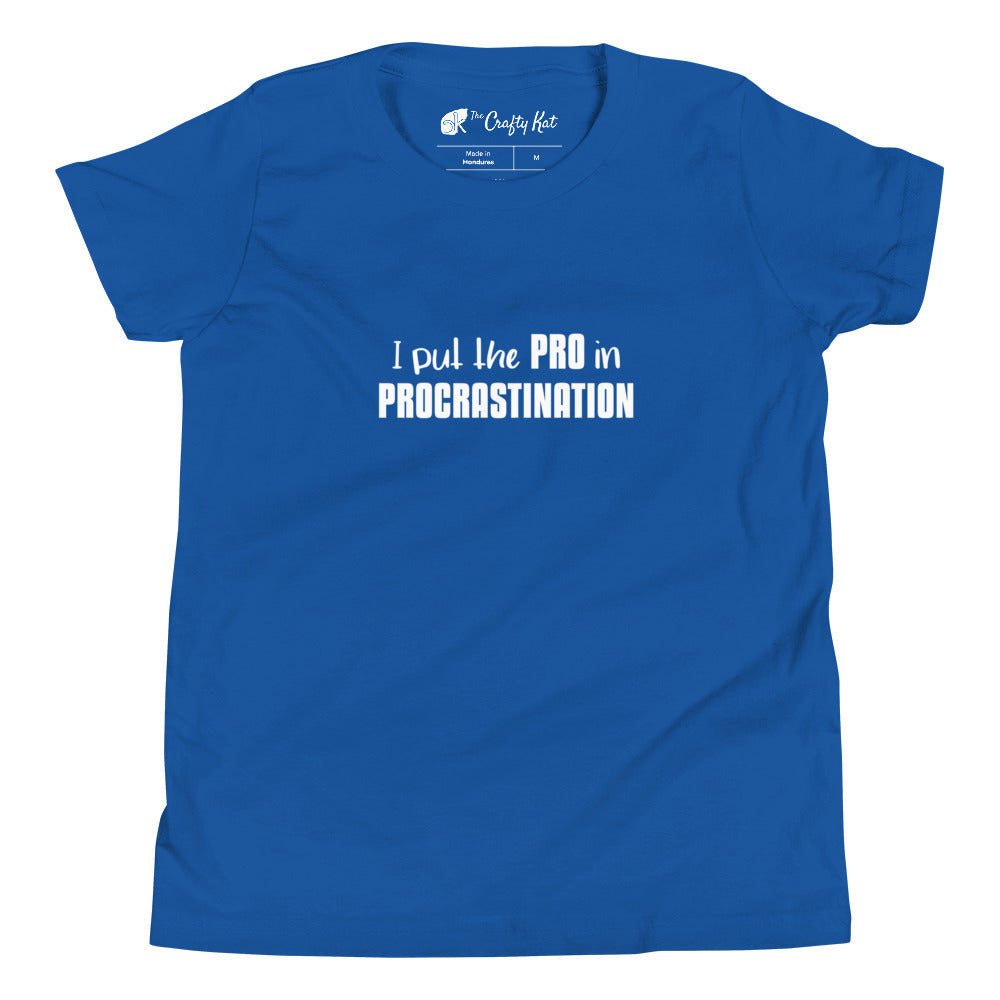 True Royal blue youth t-shirt with text graphic: "I put the PRO in PROCRASTINATION"